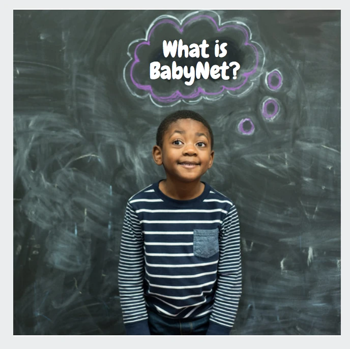 Your BabyNet Questions answered
